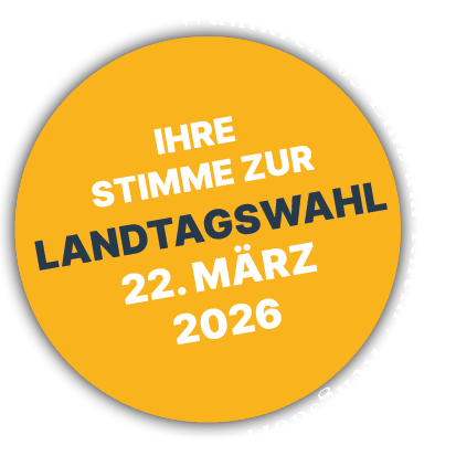Ihre Stimme zur Landtagswahl a. 22. März 2026